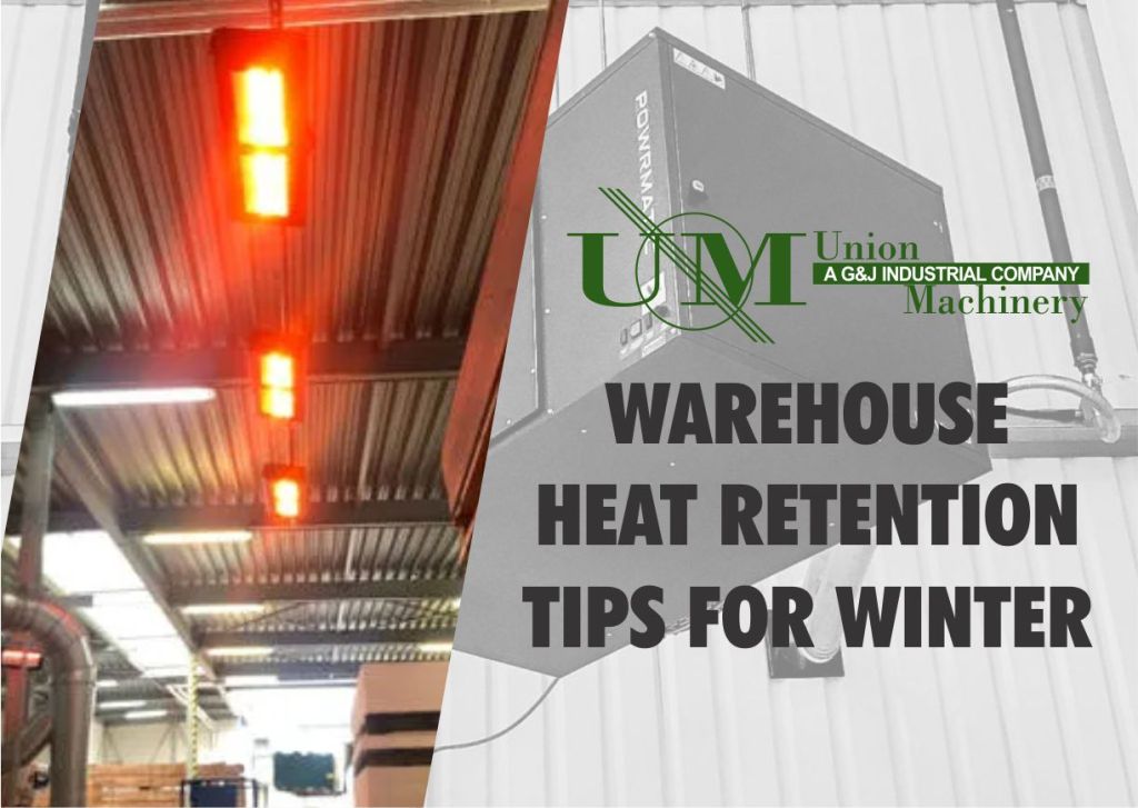 Warehouse Heat Retention&nbsp;Tips