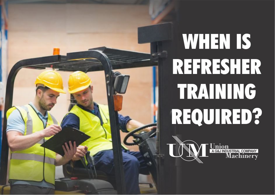 When is Forklift Operator Refresher Training&nbsp;Required?
