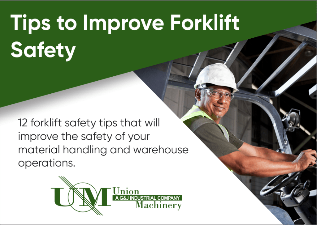 Tips to Improve Forklift Safety in Your Material Handling and Warehousing&nbsp;Operations